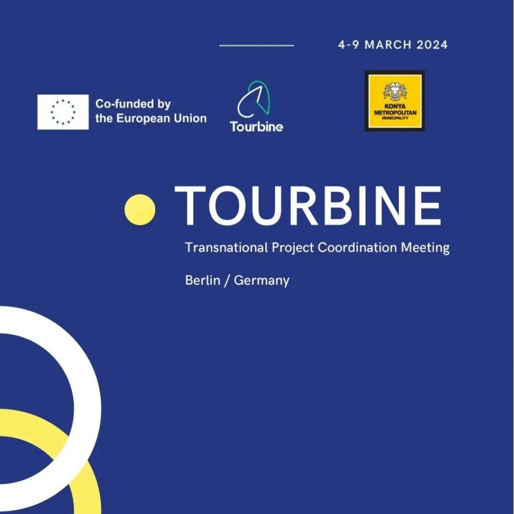 Read more about the article TOURBINE TRANSNATIONAL PROJECT COORDINATION MEETING BERLIN/GERMANY 4-9 MARCH 2024.